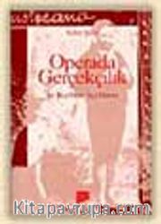 Operada Gerçekçilik Ve Beş Gerçekçi Opera