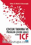 Çocuk Tanıma ve Problem Çözme Aracı Olarak ICF