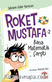 Roket Mustafa 2 / Bana Matematik Çarptı 