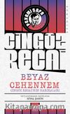 Beyaz Cehennem / Cingöz Recai’nin Harikaları