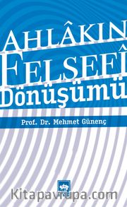 Ahlakın Felsefi Dönüşümü