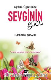 Eğitim-Öğretimde  Sevginin Gücü