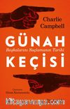 Günah Keçisi: Başkalarını Suçlamanın Tarihi