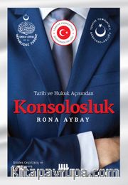 Tarih ve Hukuk Açısından Konsolosluk