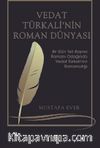Vedat Türkali'nin Roman Dünyasi