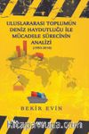 Uluslararasi Toplumun Deniz Haydutluğu İle Mücadele Sürecinin Analizi