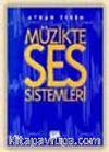 Müzikte Ses Sistemleri