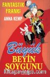 Fantastik Franki / Büyük Beyin Soygunu