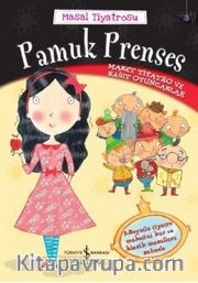Masal Tiyatrosu / Pamuk Prenses