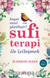 Sufi Terapi ile İyileşmek 