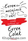 Evren'den Mesajınız Var! & İçinde Mutluluk Var