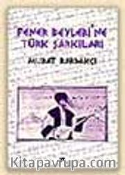 Fener Beyleri'ne Türk Şarkıları