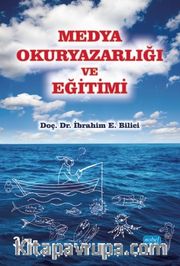 Medya Okuryazarlığı ve Eğitimi