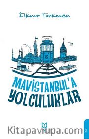 Mavistanbul'a Yolculuklar