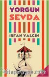 Yorgun Sevda