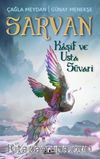 Sarvan & Kaşif ve Usta Süvari