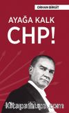 Ayağa Kalk CHP!