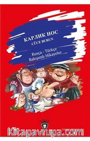 Cüce Burun Rusça Türkçe Bakışımlı Hikayeler