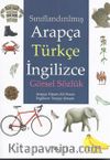 Sınıflandırılmış Arapça-Türkçe İngilizce Görsel Sözlük