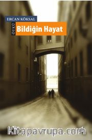 Bildiğin Hayat