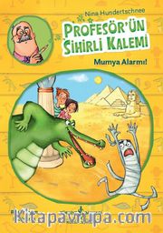 Profesör’ün Sihirli Kalemi / Mumya Alarmı!