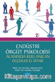 Endüstri - Örgüt Psikolojisi Alanında Kullanılan Ölçekler El Kitabı