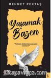 Yaşamak Bazen