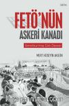 Fetö'nün Askeri Kanadı & Genelkurmay Çatı Davası
