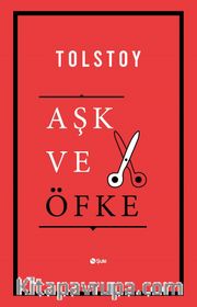Aşk ve Öfke