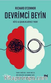 Devrimci Beyin <br /> Kötü Alışkanlıklarınızı Yıkın!