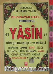 41 Yasin İri Yazılı Türkçe Okunuşlu ve Meali - Fihristli (Rahle Boy)