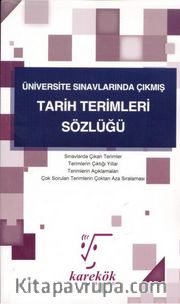 Üniversite Sınavlarında Çıkmış Tarih Terimler Sözlüğü