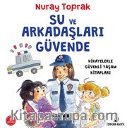 Su ve Arkadaşları Güvende