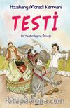 Testi & Bir Yardımlaşma Örneği!