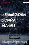 Zemheriden Sonra Bahar