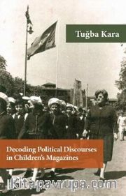 Decoding Political Discourses in Children’s Magazines