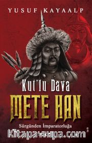 Kut’lu Dava Mete Han 