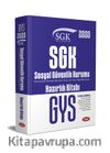 2020 SGK Görevde Yükselme Sınavına Hazırlık Konu Kitabı