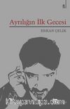 Ayrılığın İlk Gecesi
