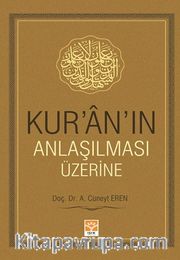 Kur'an'ın Anlaşılması Üzerine