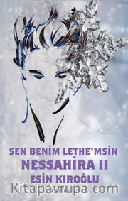 Nessahira 2 <br /> Sen Benim Lethe'msin