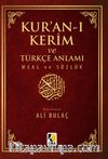Kur’an-ı Kerim ve Türkçe Anlamı Meal ve Sözlük (Küçük Boy)