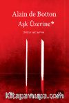 Aşk Üzerine