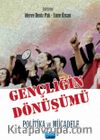 Gençliğin Dönüşüm Politika ve Mücadele