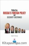 Putin Era Russia’s Foreign Policy and Security Doctrines