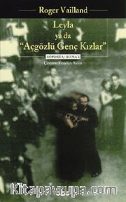 Leyla ya da Açgözlü Kızlar