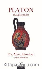 Platon <br /> Filozof Şaire Karşı