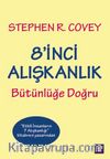 8'inci Alışkanlık & Bütünlüğe Doğru