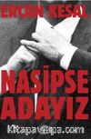 Nasipse Adayız