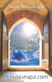 Ben Allah'a Mecburum